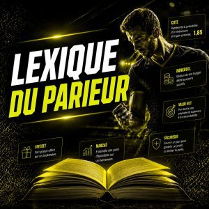 Lexique des paris sportifs : comprendre le jargon des parieurs